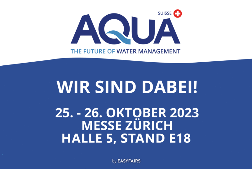 AQUA Suisse Zürich am 25. & 26. Oktober 2023 Stand E18, Halle 5